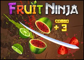 Fruit Ninja